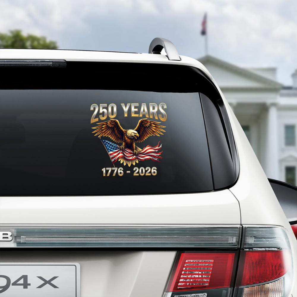 250 Years 1776 - 2026 Patriotic Eagle Car Window Decal Sticker