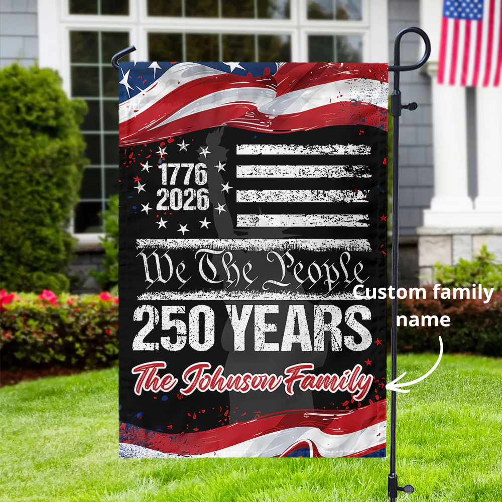 Custom 250 Years USA 250th Birthday 1776-2026 Eagle Garden Flag Gift for Family