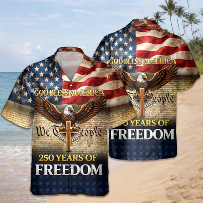 God Bless America - America 250 Years of Freedom Hawaii Shirt