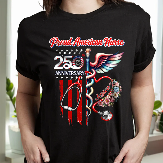Custom Name Proud American Nurse With America 250 Shirt