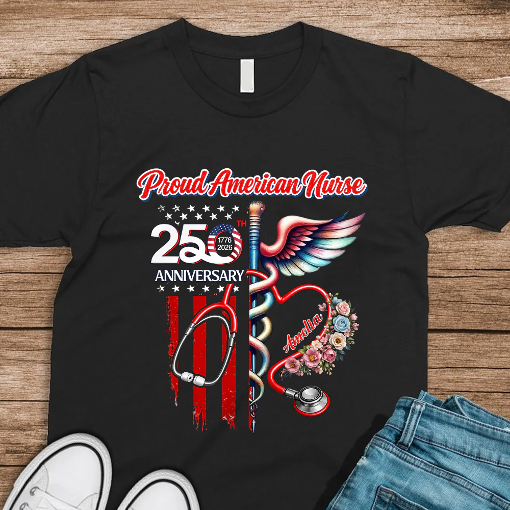 Custom Name Proud American Nurse With America 250 Shirt