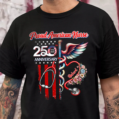 Custom Name Proud American Nurse With America 250 Shirt