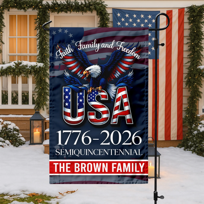Custom Name Faith, Family & Freedom America 250 Years Patriotic Garden Flag