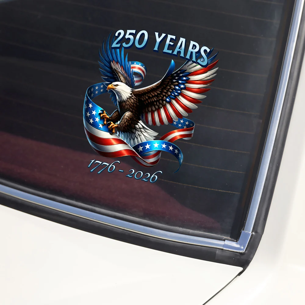 250 Years Of Freedom, American Flag Eagle 1776-2026 Car Window Decal Sticker