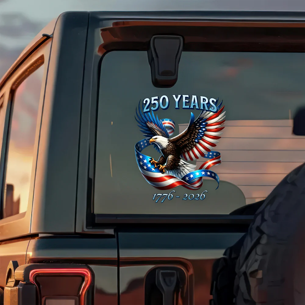 250 Years Of Freedom, American Flag Eagle 1776-2026 Car Window Decal Sticker