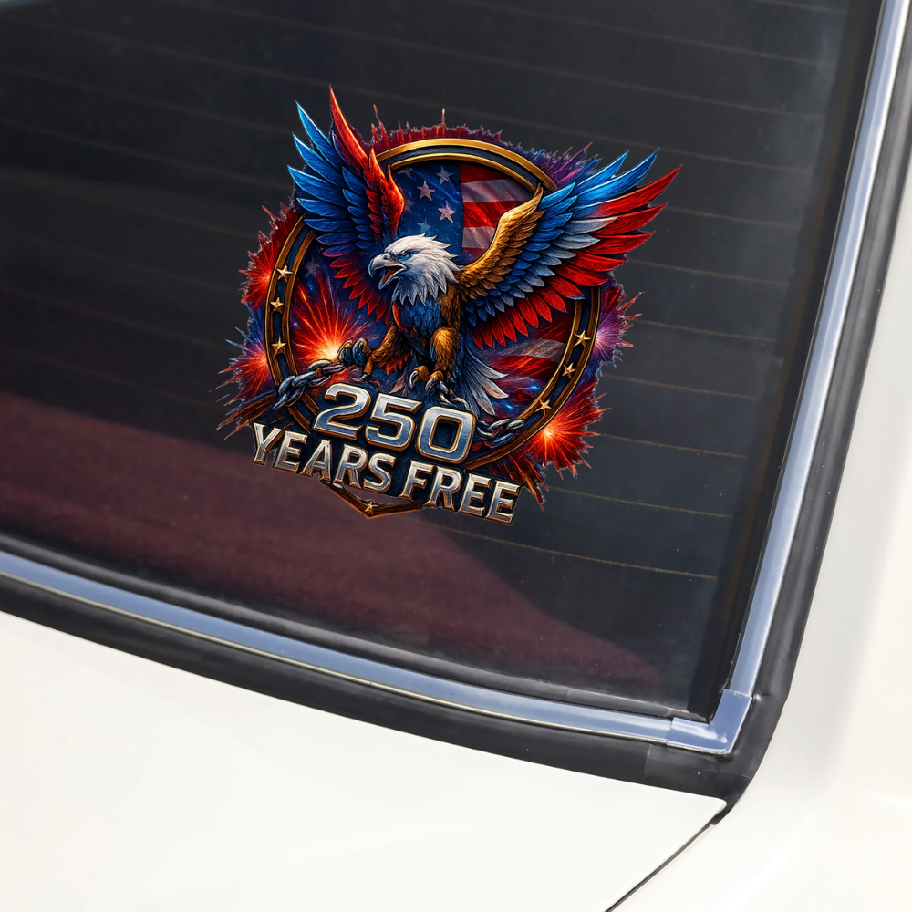 Eagle Strong 250 Years Free Car Window Decal Sticker
