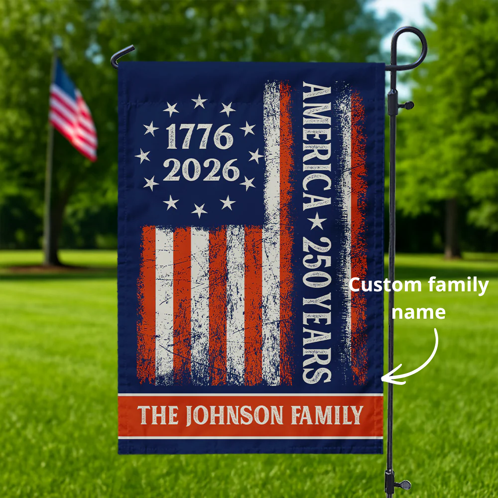 Custom Family Name 250 Years America Flag 250th Birthday 1776-2026 Garden Flag Gift for Family