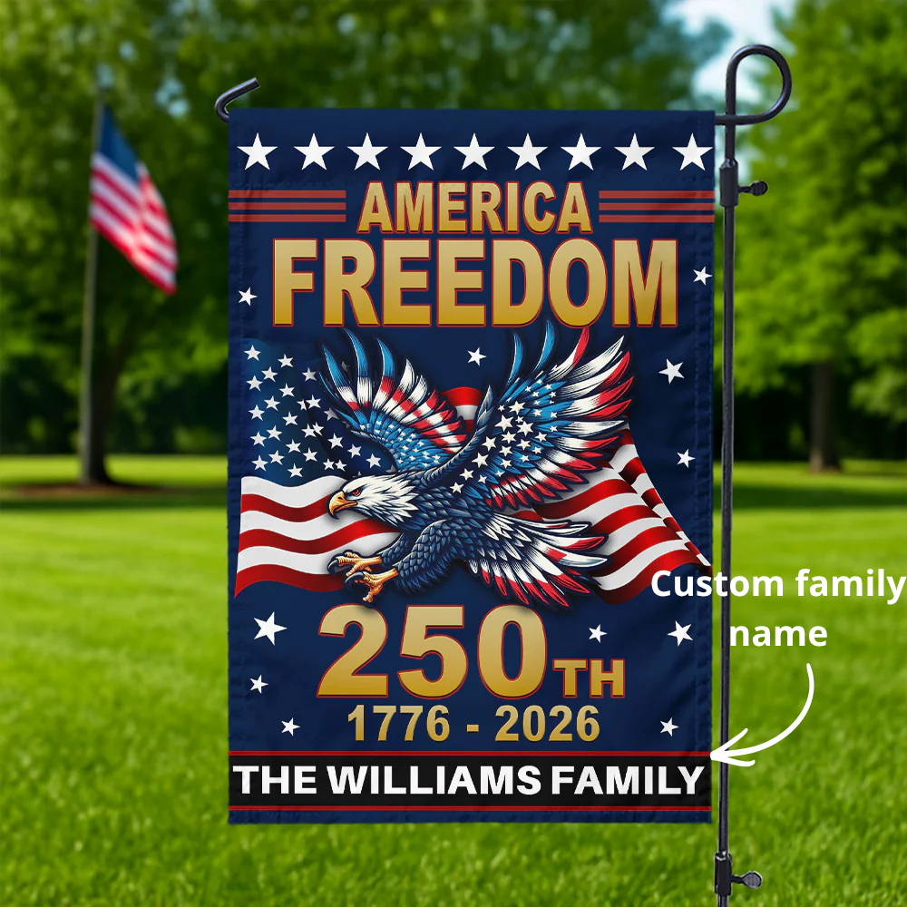 America 250th Independence Anniversary Personalized Garden Flag Patriotic Gift