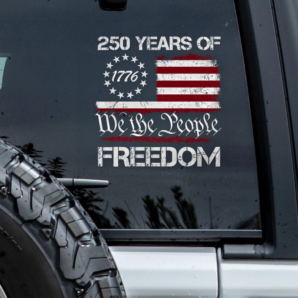 We The People 1776-2026 Patriotic 250th Birthday Car Window Decal Sticker