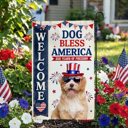 My Dog Celebrate America 250 Years of Freedom Custom Photo Garden Flag Funny Gift Decor