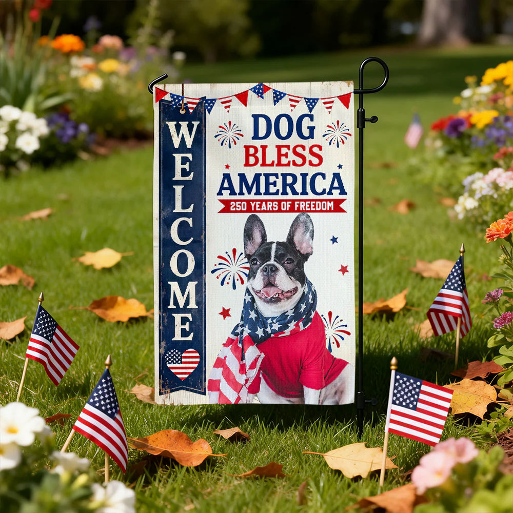 My Dog Celebrate America 250 Years of Freedom Custom Photo Garden Flag Funny Gift Decor
