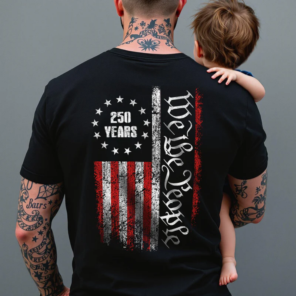 250 Years America Independence We The People US Back Side Shirt