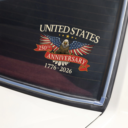 United States 250th Anniversary Patriotic Car Window Decal Sticker