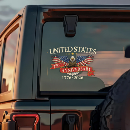 United States 250th Anniversary Patriotic Car Window Decal Sticker