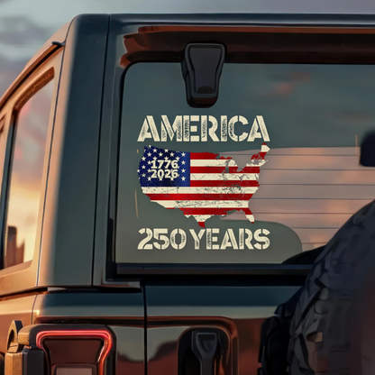 America 1776 - 2026 250 Years Car Window Decal Sticker
