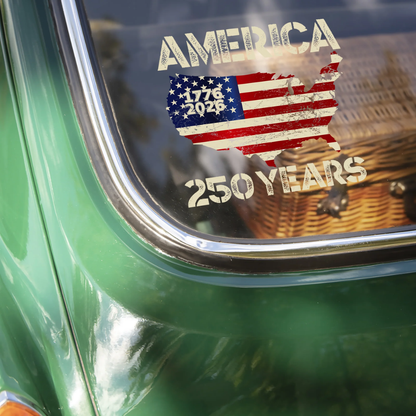 America 1776 - 2026 250 Years Car Window Decal Sticker