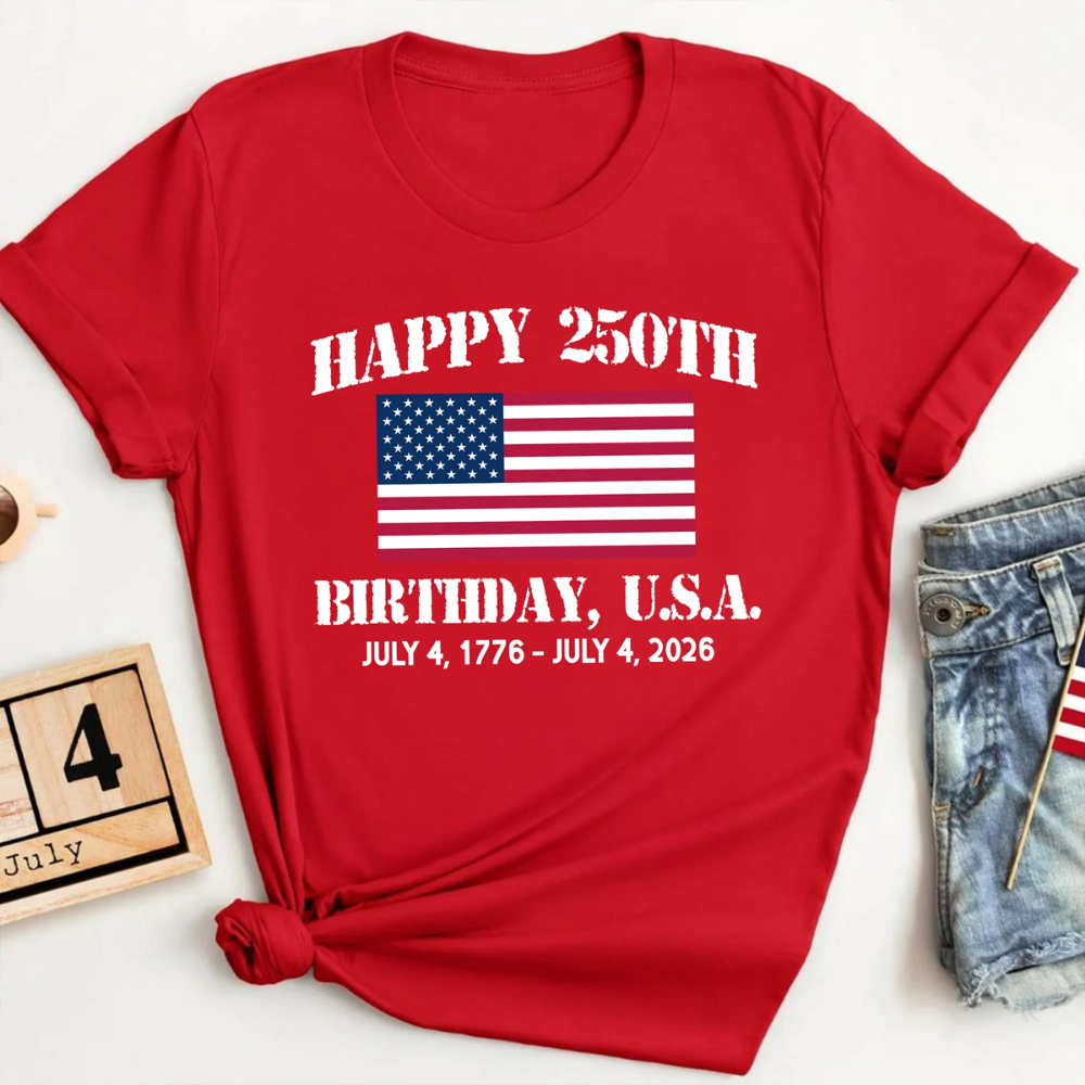 Happy 250th Birthday America Shirt, 4th Of July America Shirt