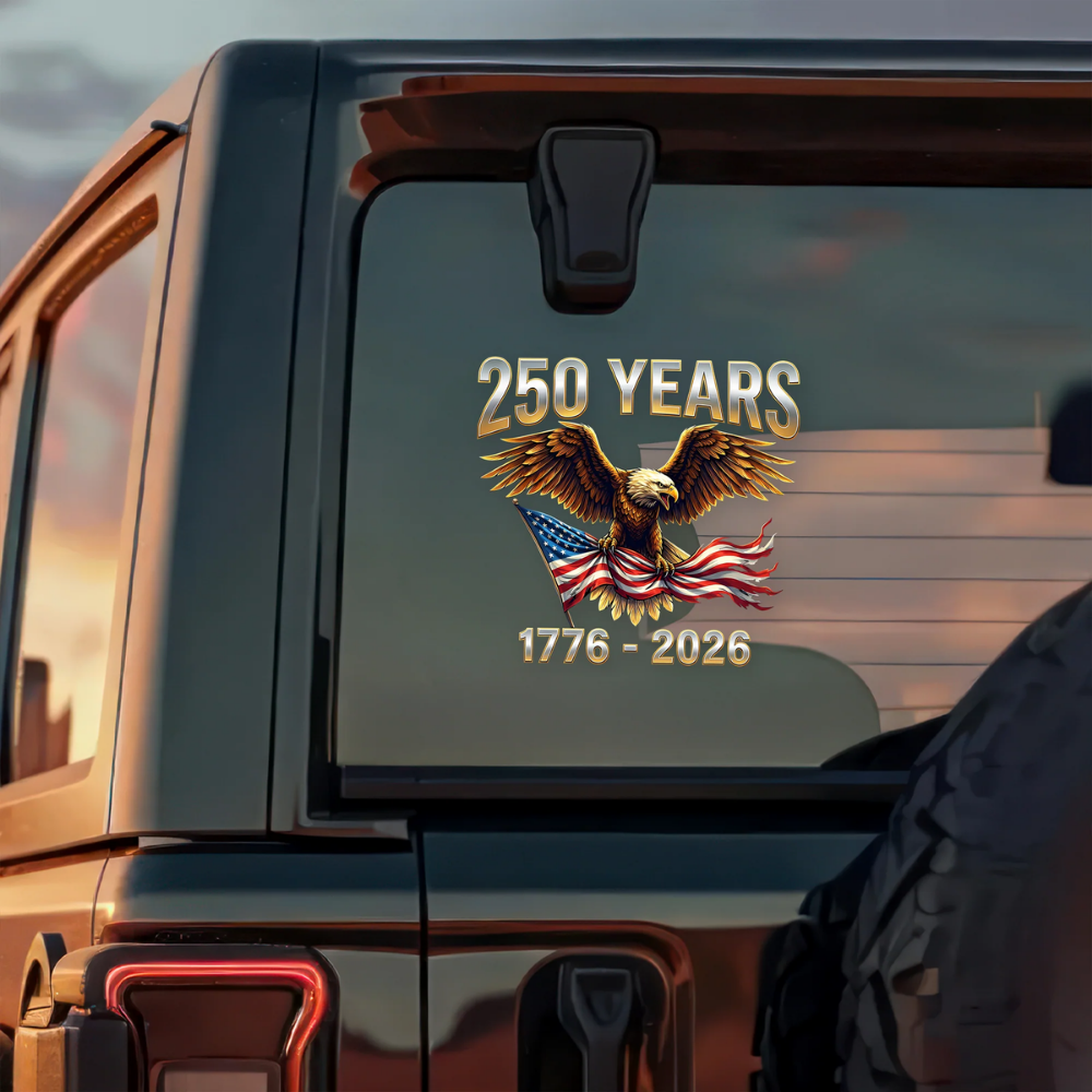 250 Years 1776 - 2026 Patriotic Eagle Car Window Decal Sticker