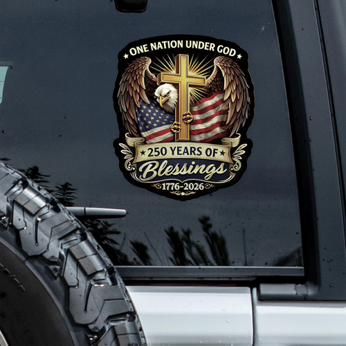 One Nation Under God, 250 Years Of Blessing 1776-2026 America Car Window Decal Sticker