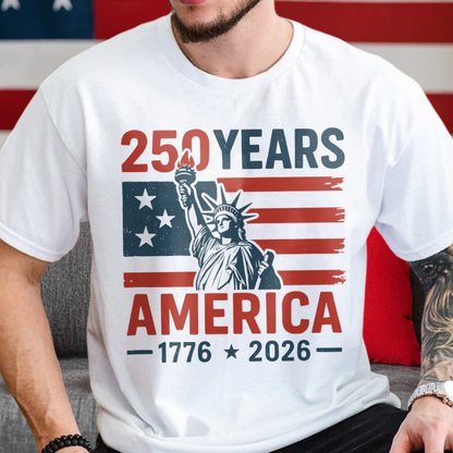 250 Years America, 1776 - 2026 USA Shirt
