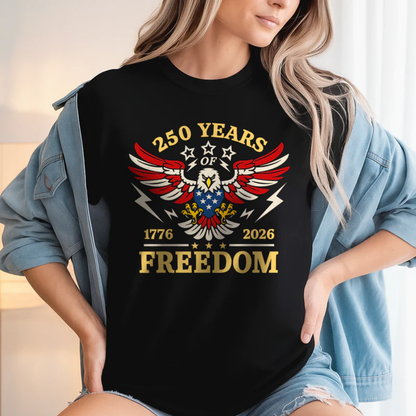 250 Years Of Freedom 1776 - 2026 USA 250th Anniversary Shirt
