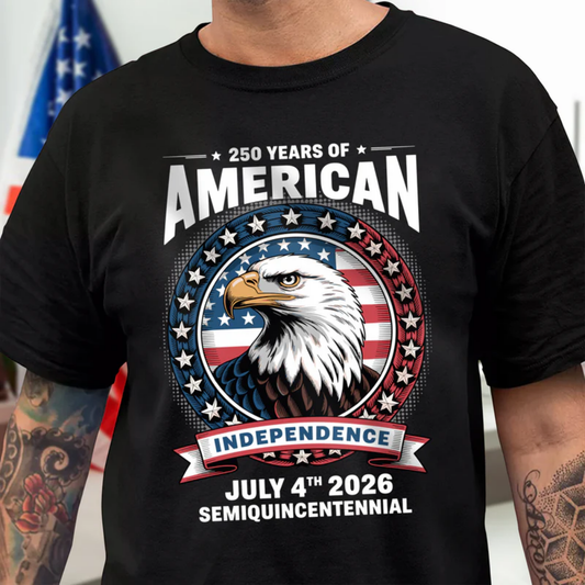 250 Years of America Anniversary Independence Day 2026, 4th of July Frontside Shirt