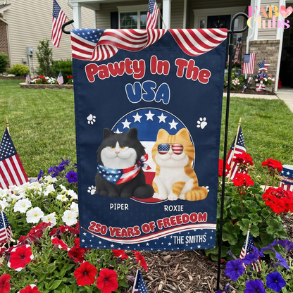 Pawty In The USA 250 Years Of Freedom - Personalized Flag