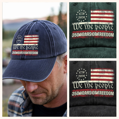 We The People 250 Years Of Freedom Washed Denim Baseball Cap