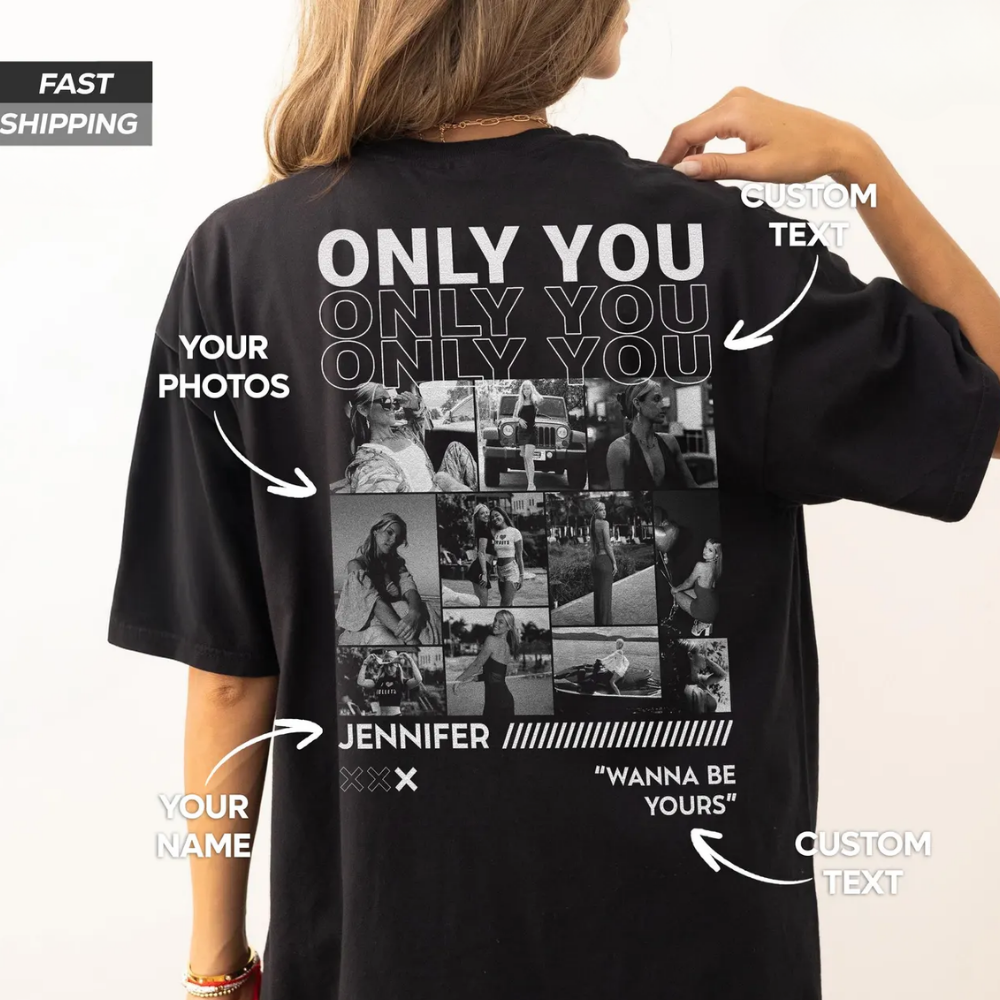 Custom Only You Shirt, Girlfriend Shirt, Shirt For Boyfriend