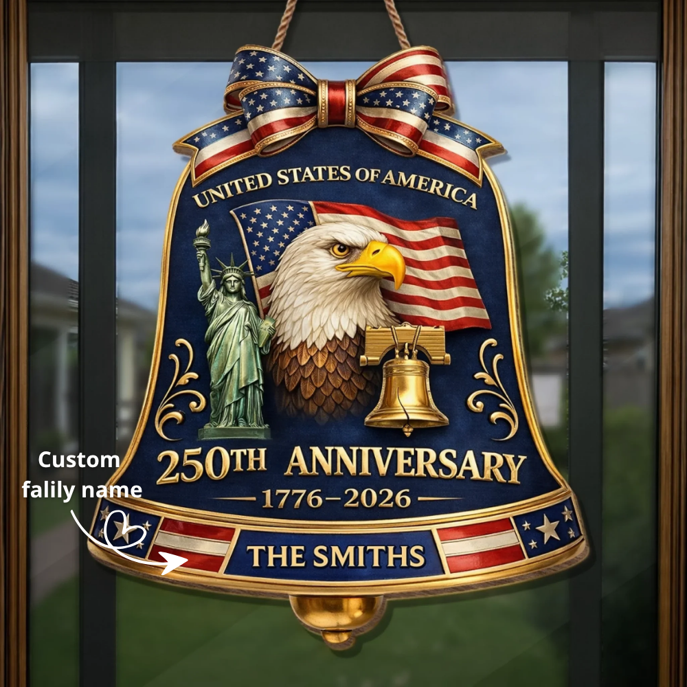 Custom Wood Sign - Personalized America 250th Anniversary - Freedom Unites Every Heart