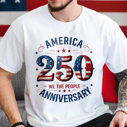 We The People America 250th Anniversary Shirt