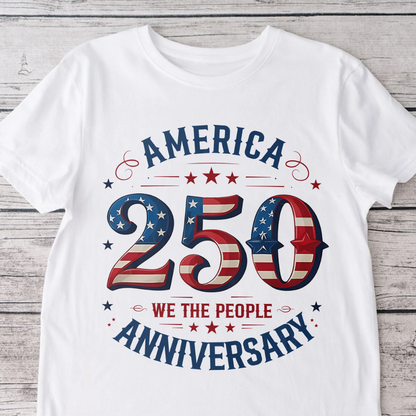 We The People America 250th Anniversary Shirt