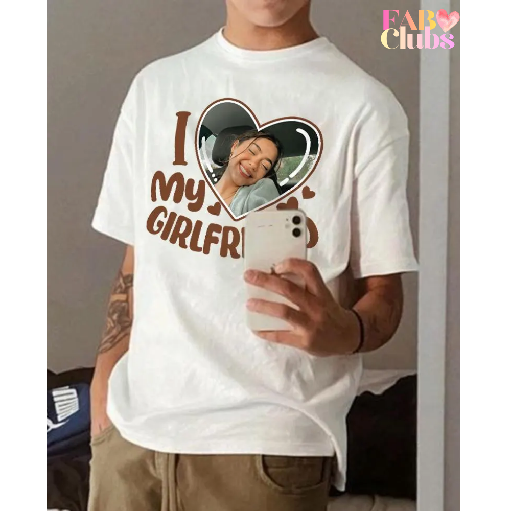 I Love My Girlfriend Shirt, Custom Picture, I Love My Girlfriend Custom Photo Shirt