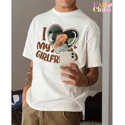 I Love My Girlfriend Shirt, Custom Picture, I Love My Girlfriend Custom Photo Shirt