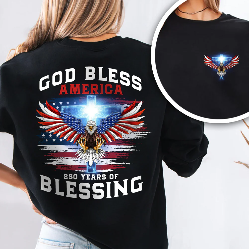 250 Years of Blessing Shirt, Patriotic God Bless America Eagle Shirt, 4th Of July Back & Front Shirt